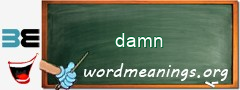 WordMeaning blackboard for damn